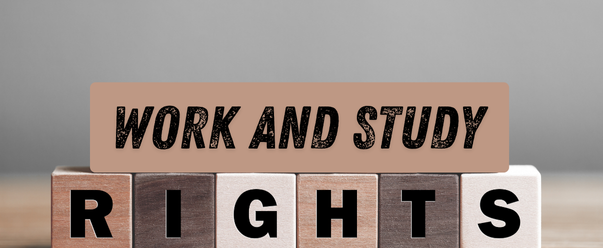 Limited Work and Study Rights