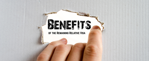Benefits of the Remaining Relative Visa (Subclass 115 – Offshore)